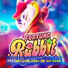 2959bet.com paga de verdade